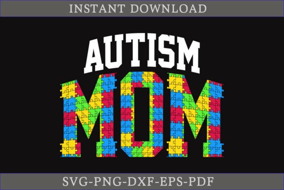 Autism Mom Gift Shirt SVG Cut File