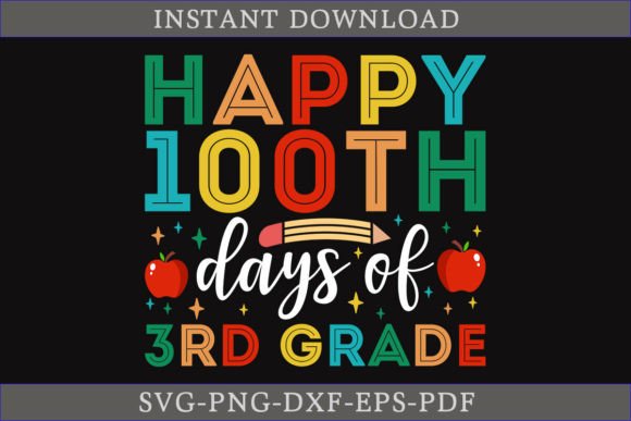Happy 100th Days of 3rd Grade Shirt SVG