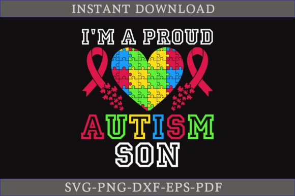 I m a Proud Autism Son Gift Shirt SVG