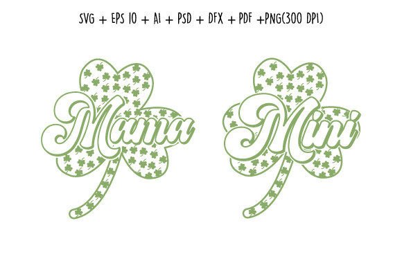 Mama Mini St.Patrick’s Day SVG Design