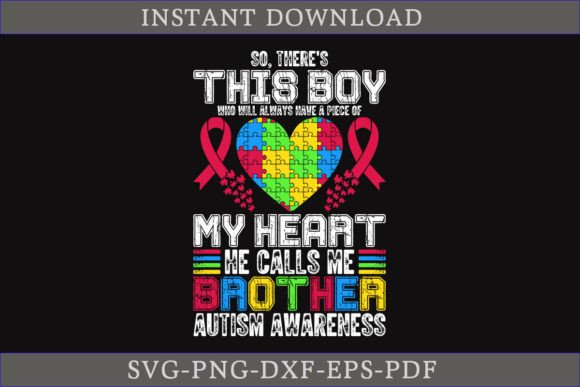 My Heart He Calls Me Brother Autism SVG