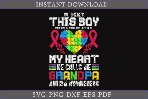 My Heart He Calls Me Grandpa Autism SVG