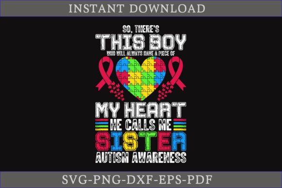 My Heart He Calls Me Sister Autism SVG